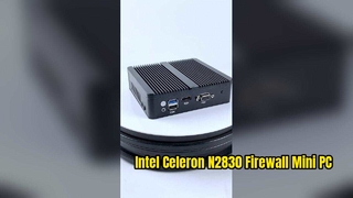 X30G 인텔 셀러론 N2830 방화벽 미니 PC